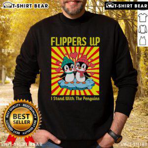 Cozy Nice Flippers Up I Stand With The Penguins Sweatshirt featuring a playful penguin design, perfect for winter wear.