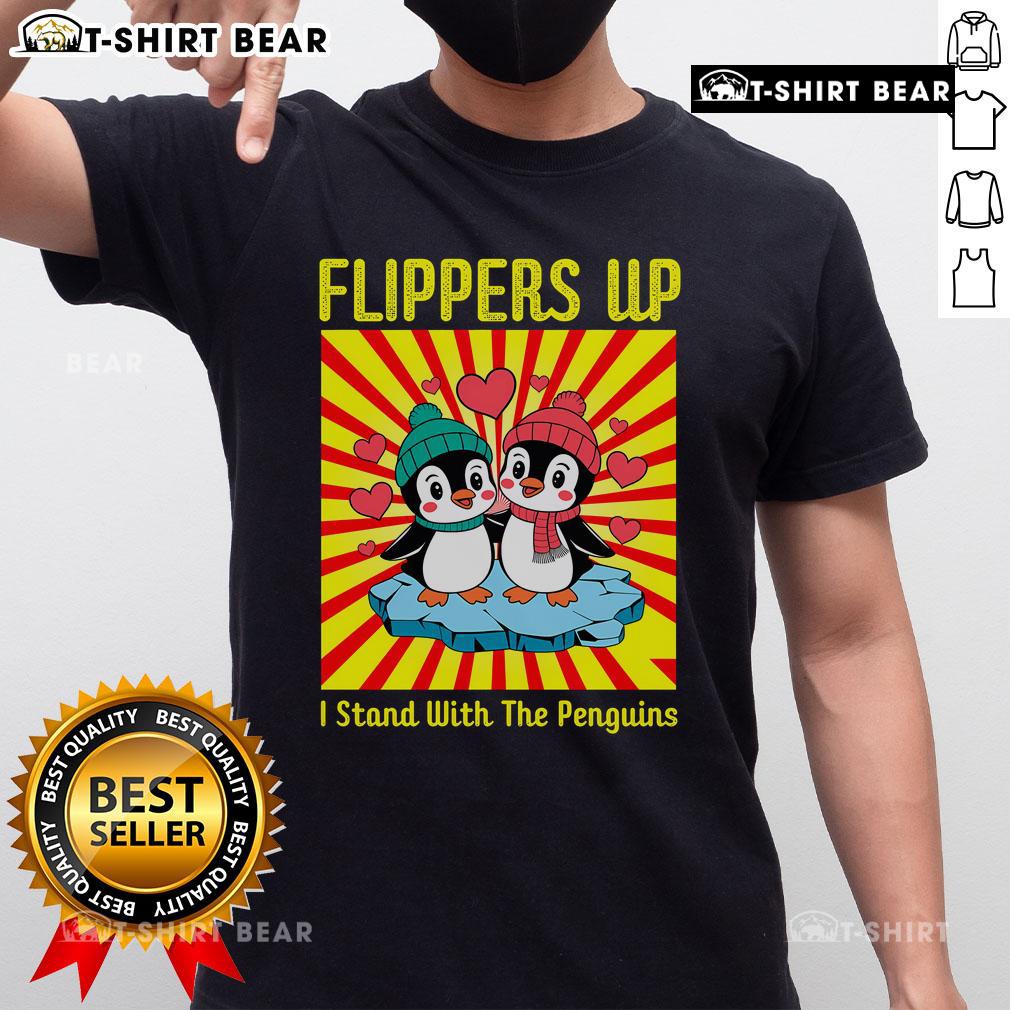 Nice Flippers Up I Stand With The Penguins T-Shirt featuring a fun penguin graphic and vibrant colors.
