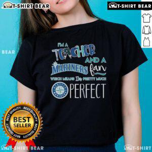 Official Im a Teacher and a Seattle Mariners Fan tee for ladies, showcasing school pride and baseball spirit.