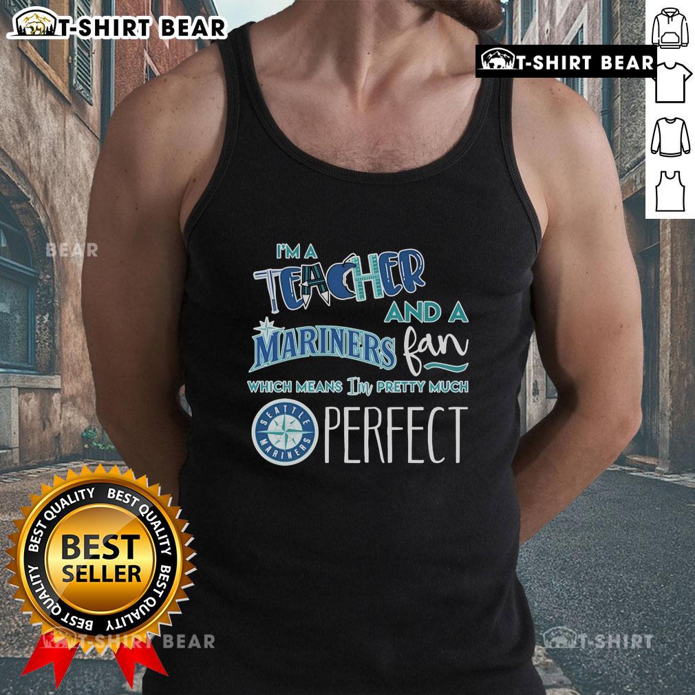 Official 'I'm A Teacher And A Seattle Mariners Fan' tank top, showcasing the perfect blend of education and sports enthusiasm.