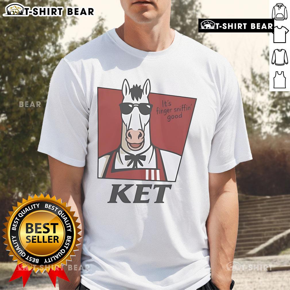 Official Ket It's Finger Sniffin' Good T-Shirt featuring bold text design on a stylish cotton tee.