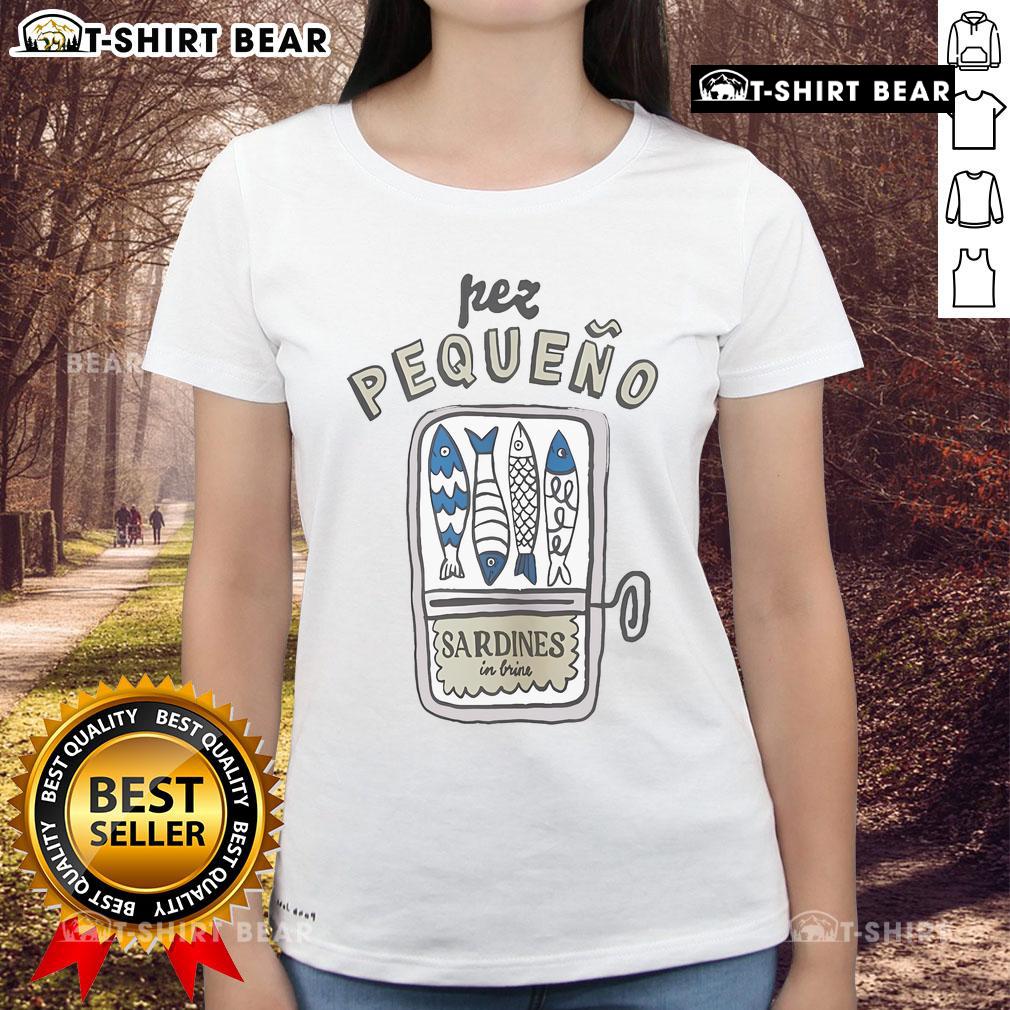 Official Pez Pequeno Sardines in Brine Ladies Tee featuring a stylish design perfect for seafood lovers.