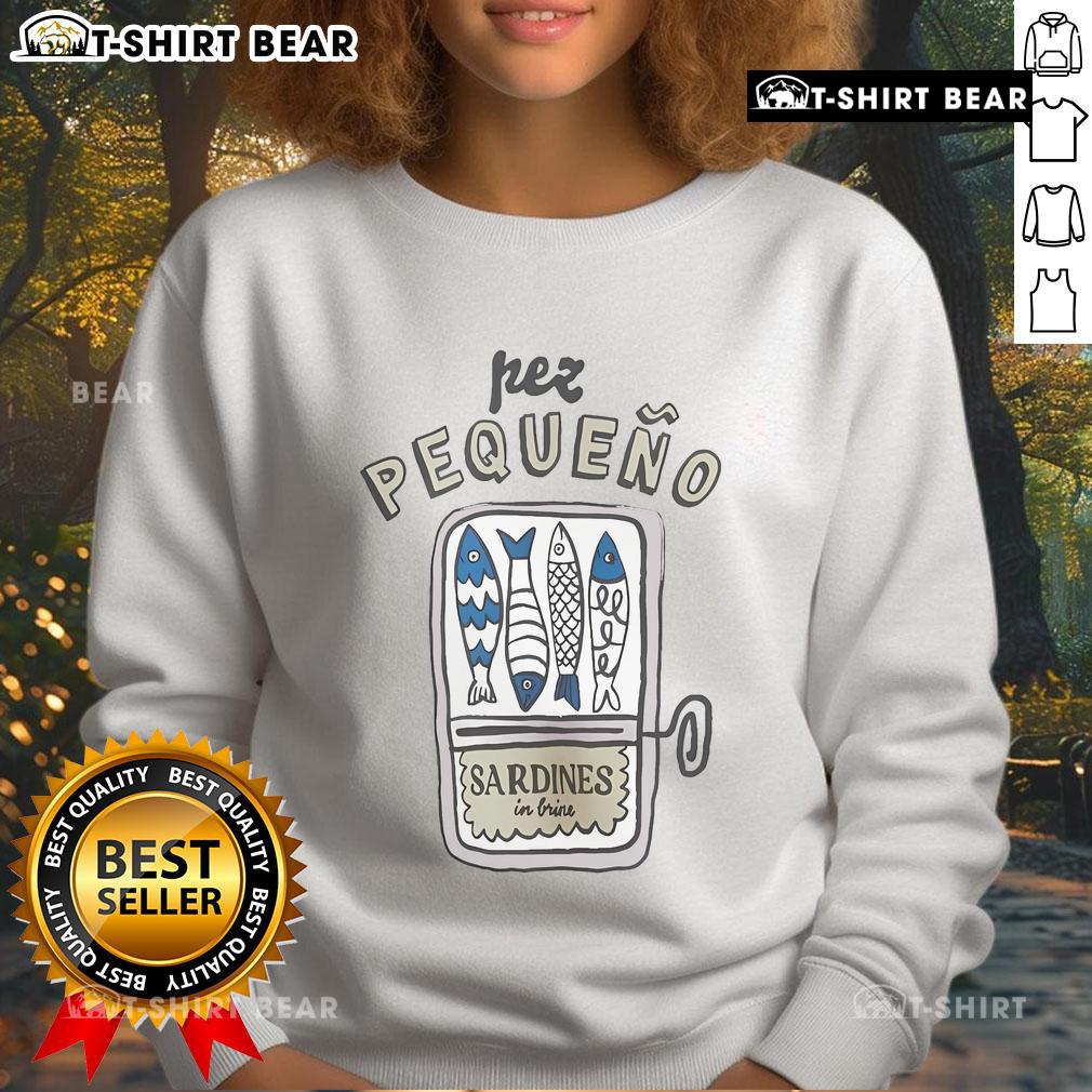 Alt Text: Official Pez Pequeno Sardines in Brine Sweatshirt featuring a vibrant design and comfortable fit for casual wear.