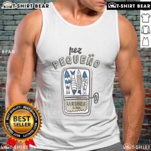 Official PEZ Pequeno Sardines in Brine Tank Top featuring vibrant graphics and comfortable fit for seafood lovers.
