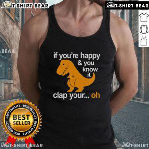 Alt Text: Official Sinosaur 'If You're Happy You Know It Clap Your Hands' tank top featuring a fun dinosaur design for kids.