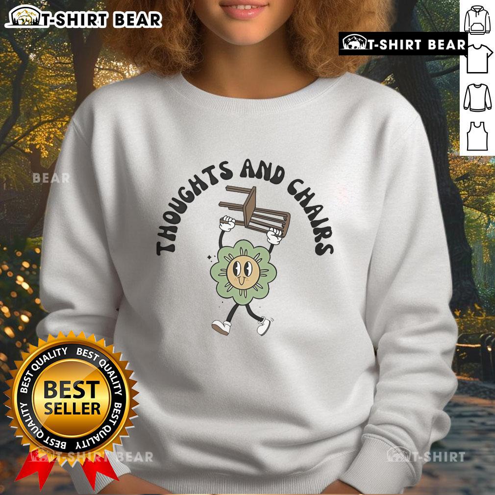 Official Thoughts and Chairs sweatshirt featuring a stylish design, perfect for casual wear and expressing creativity.