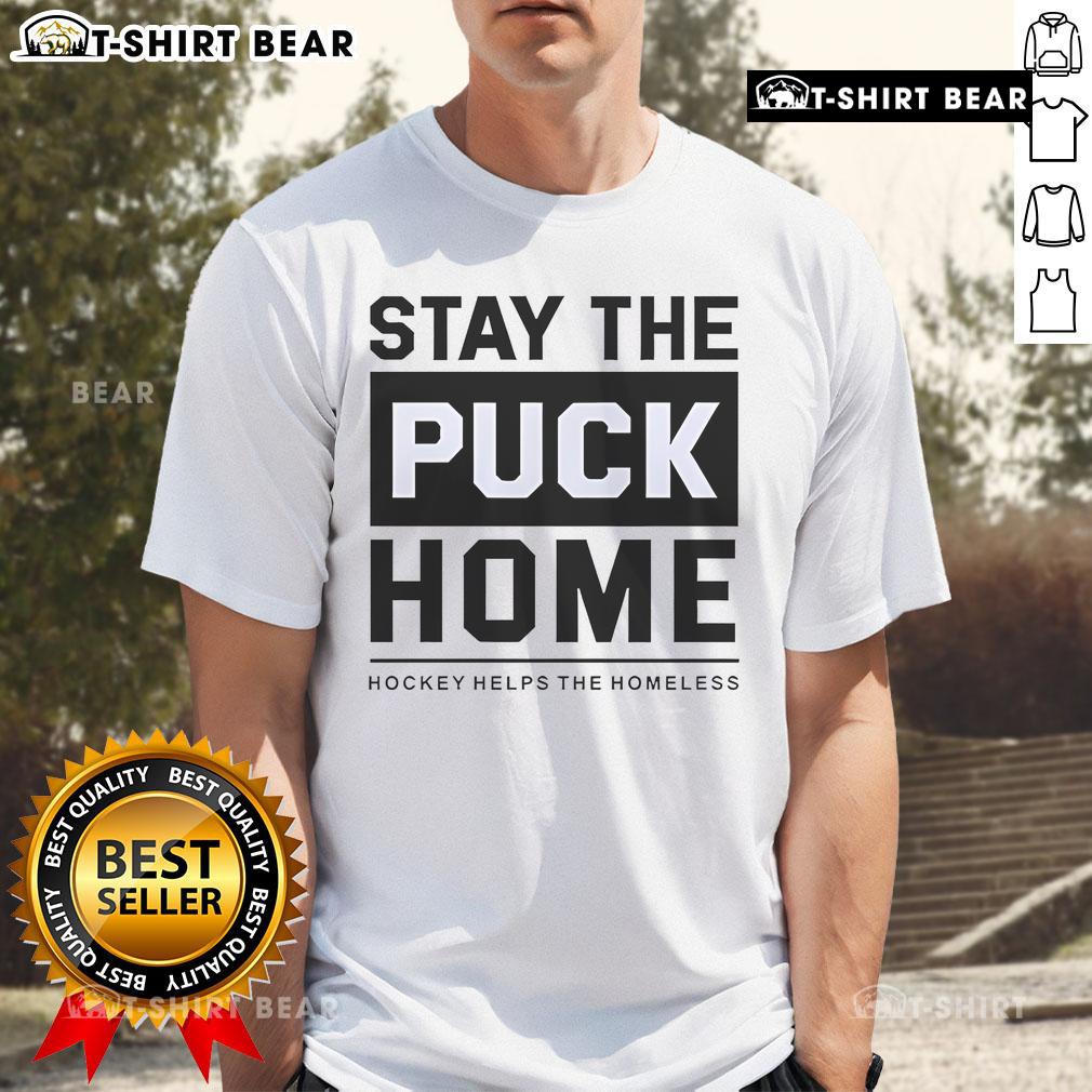 Original Stay The Puck Home hockey helps the homeless T-shirt design featuring a bold graphic and vibrant colors.