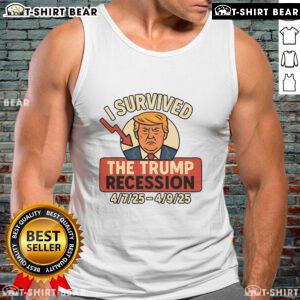 Alt Text: Premium I Survived The Trump Recession Tank Top featuring bold graphic design, perfect for casual wear and expressing resilience.