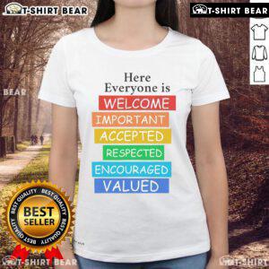 Pretty Here Everyone Is Welcome Ladies Tee showcasing a stylish, welcoming design for womens casual wear.