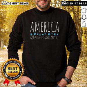 Top America God Shed His Grace On Thee sweatshirt in navy blue, featuring elegant script and a comfortable fit.