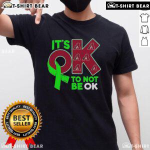 Top Arizona Diamondbacks 'It's Ok To Not Be Ok' T-Shirt design featuring team colors and logo for fans.