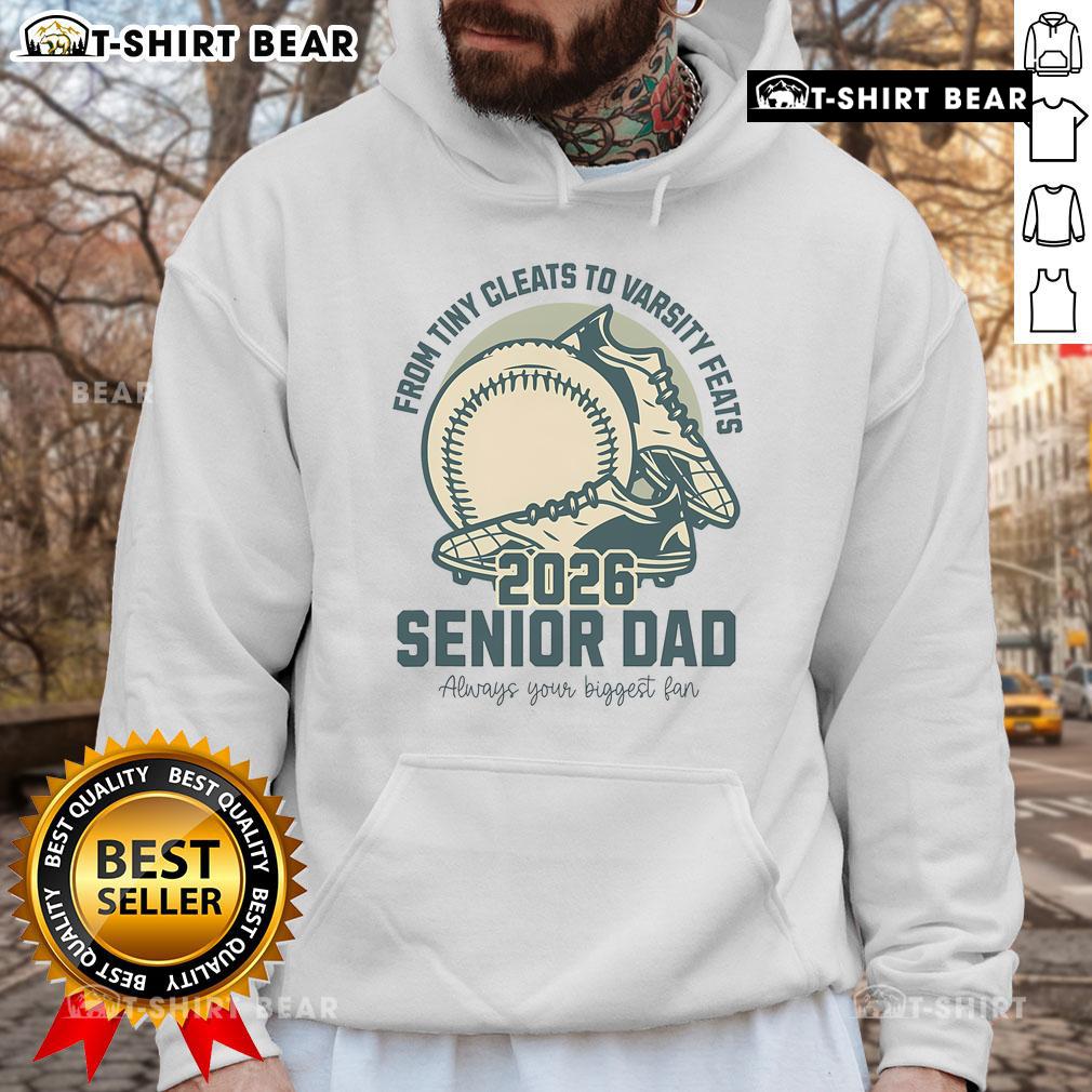 Top Baseball Senior Dad 2026 hoodie featuring tiny cleats and varsity feats design, perfect for proud baseball parents.