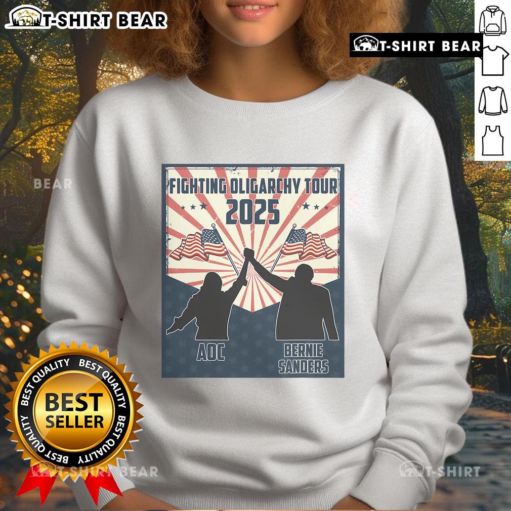 Alt Text: Top Bernie Sanders AOC Fighting Oligarchy Anti-Trump Women's Sweatshirt with bold graphic design.