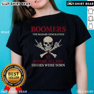 Top Boomers Generation Before All You Sissies Were Born Ladies Tee showcasing retro design with bold text and vibrant colors.