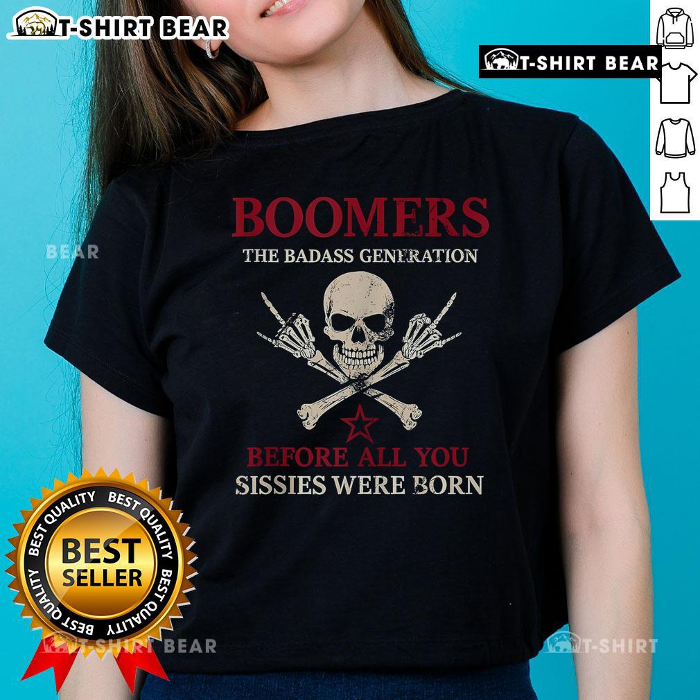 Top Boomers Generation Before All You Sissies Were Born Ladies Tee showcasing retro design with bold text and vibrant colors.