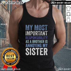 Top Brother Siblings Rivalry Annoying My Sister Tank Top featuring a fun graphic in vibrant colors, perfect for sibling humor.