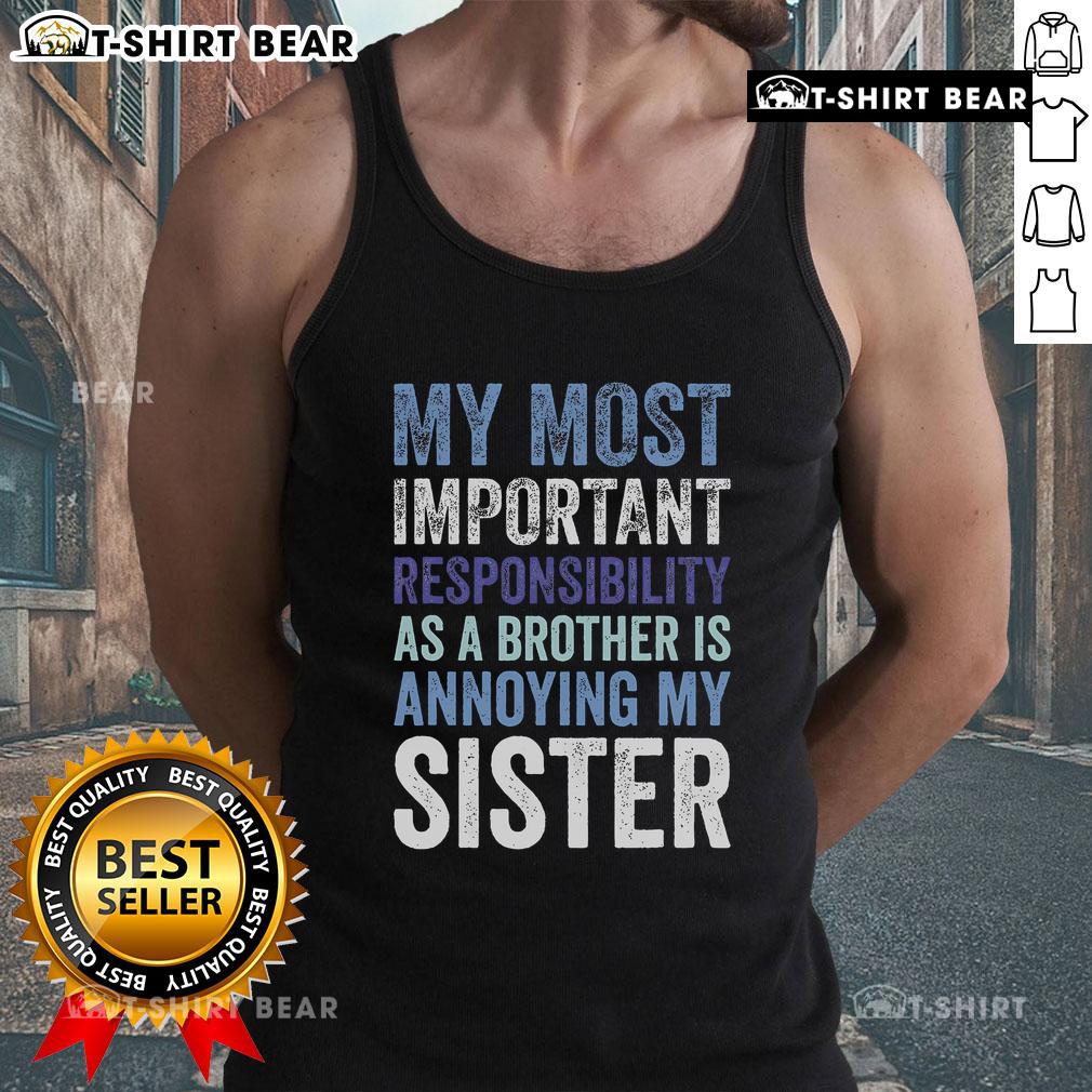 Top Brother Siblings Rivalry Annoying My Sister Tank Top featuring a fun graphic in vibrant colors, perfect for sibling humor.