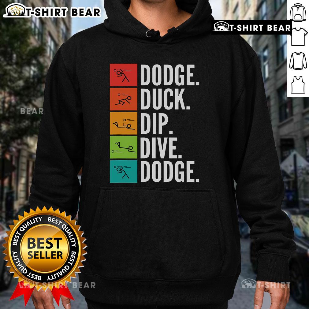 Alt Text: Top Duck Dip Dive I Ball Games Dodgeball Hoodie featuring a fun graphic design and vibrant colors for sports enthusiasts.