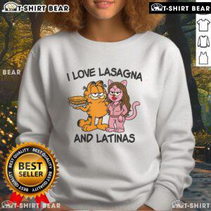 Alt Text: Cozy 'I Love Lasagna And Latinas' Garfield sweatshirt, perfect for fans of lasagna and Garfield lovers.