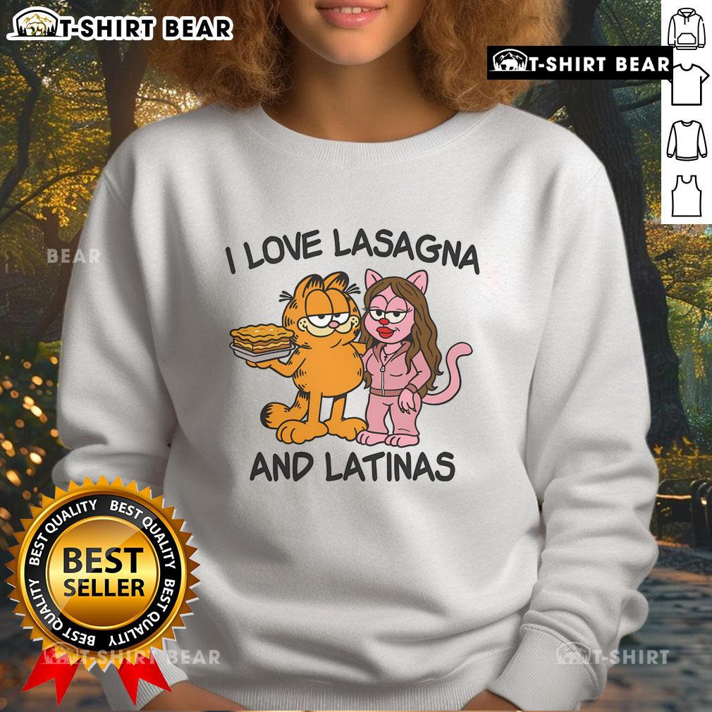Alt Text: Cozy 'I Love Lasagna And Latinas' Garfield sweatshirt, perfect for fans of lasagna and Garfield lovers.
