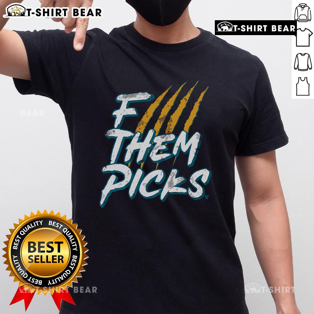 Top Jacksonville F--- Them Picks T-Shirt featuring bold graphics and a trendy design for fans and supporters.