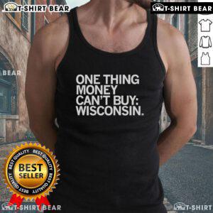 Stylish Wisconsin tank top featuring 'Top One Thing Money Can't Buy' graphic, perfect for casual wear and summer outings.