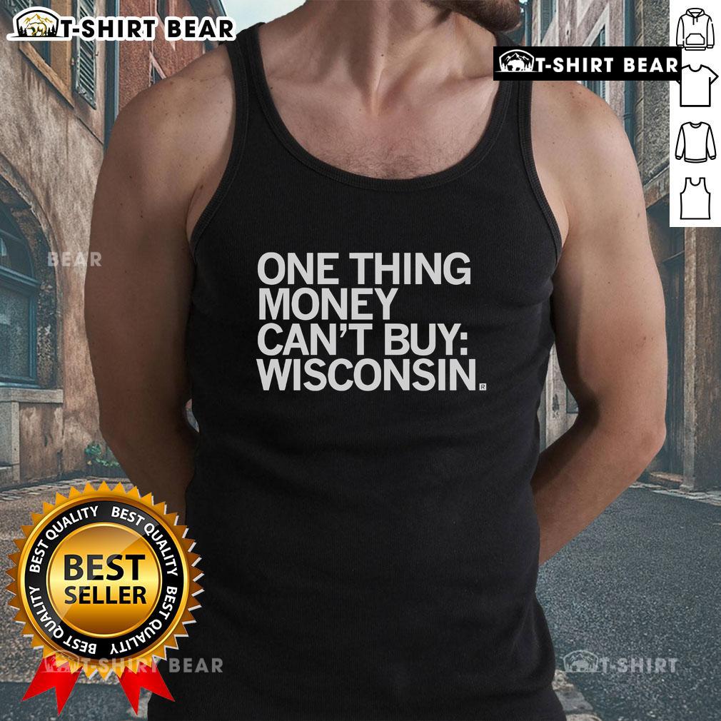 Stylish Wisconsin tank top featuring 'Top One Thing Money Can't Buy' graphic, perfect for casual wear and summer outings.