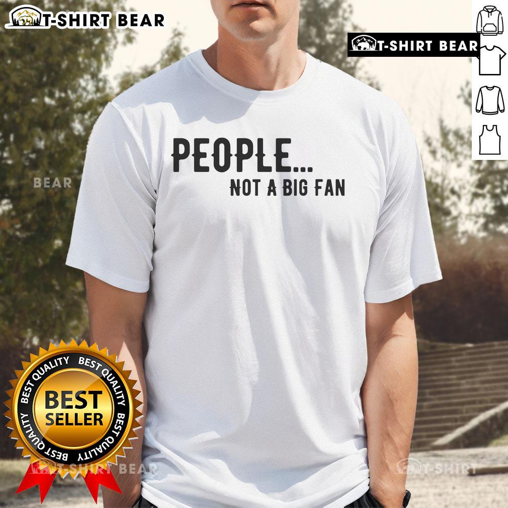 Top People Not A Big Fan Introvert T-Shirt design featuring a humorous slogan for introverts and shy individuals.