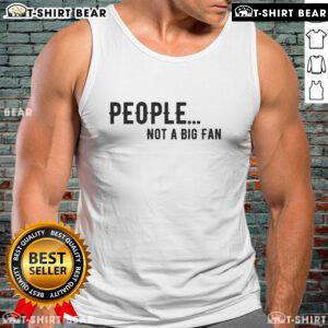 Introvert tank top featuring 'Not a Big Fan' design, perfect for introverts who embrace their unique style.