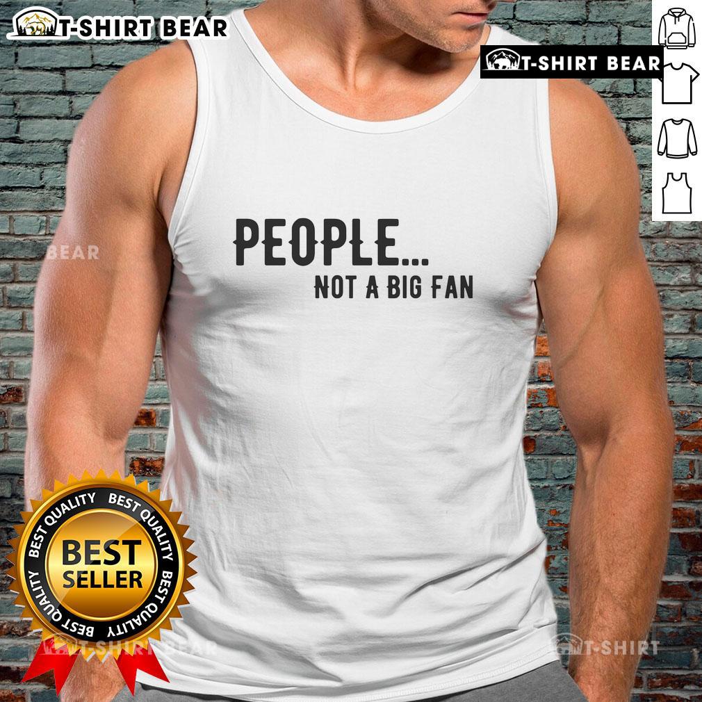 Introvert tank top featuring 'Not a Big Fan' design, perfect for introverts who embrace their unique style.