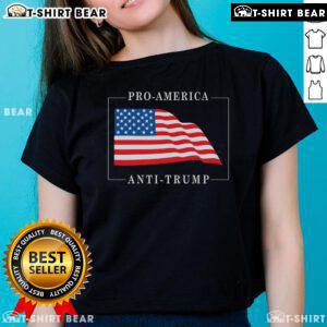 Top Pro America Anti-Trump Ladies Tee featuring bold graphics and a stylish fit for passionate supporters.