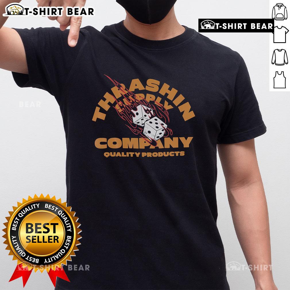 Alt Text: Top Thrashin Supply Company Quality Products T-Shirt featuring a stylish design and durable fabric for everyday wear.