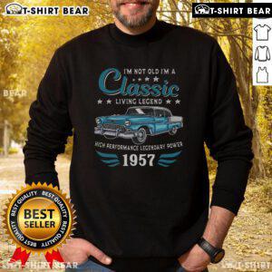 Vintage 1957 birthday sweatshirt featuring a classic car design, perfect gift for legends born in 1957.