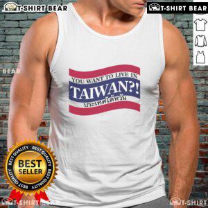 Stylish 'Top You Want to Live in Taiwan' tank top design featuring vibrant graphics and a comfortable fit.