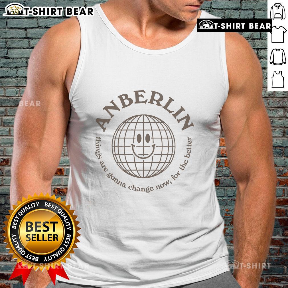 Official Anberlin Things Are Gonna Change Now For The Better globe tank top featuring a stylish design and vibrant colors.
