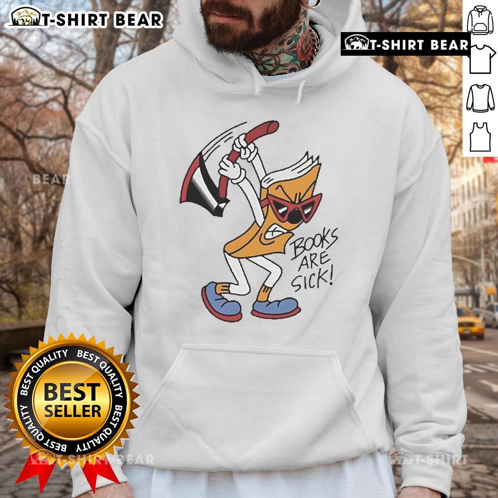 Official Books Are Sick Axed Books Are Sick Hoodie in black, featuring a stylish graphic design for book lovers.