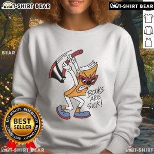 Official Books Are Sick Axed Books Are Sick sweatshirt featuring a bold graphic design in vibrant colors.