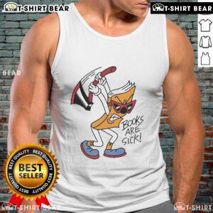 Stylish tank top featuring the slogan Official Books Are Sick, Axed Books Are Sick for book lovers and trendsetters.