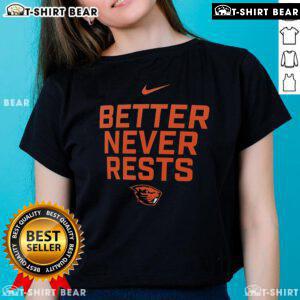 Official Oregon State Beavers Better Never Rests ladies tee in black, showcasing team spirit and style for fans.