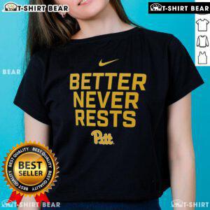 Official Pittsburgh Panthers Better Never Rests Ladies Tee showcasing team pride and stylish design for fans.