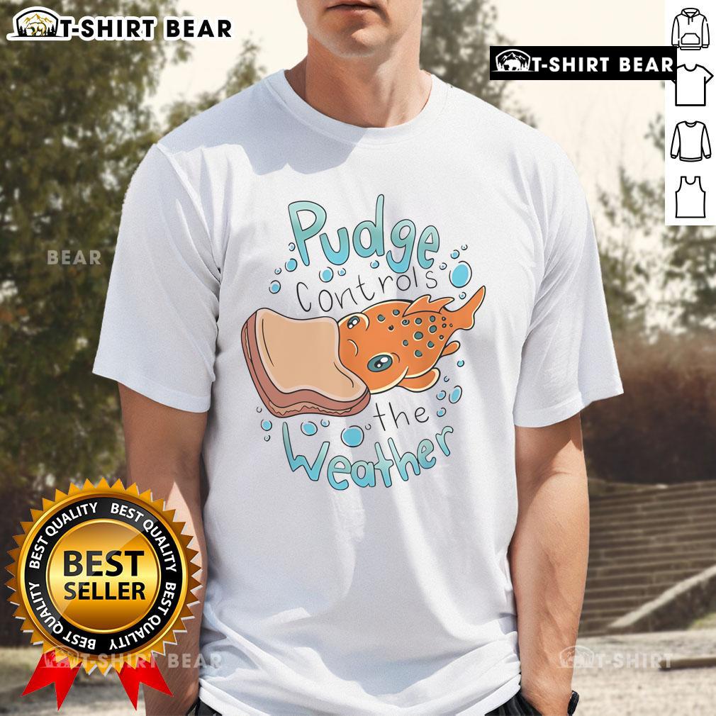 Official Pudge Controls The Weather T-Shirt featuring unique design and vibrant colors for fans of Pudge merchandise.