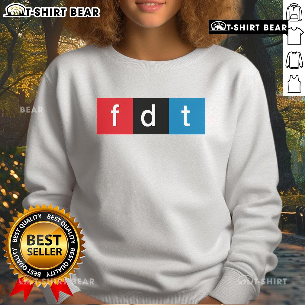 Alt Text: Premium Foxtrot Delta Tango protest pun sweatshirt featuring a humorous design and comfortable fit for casual wear.