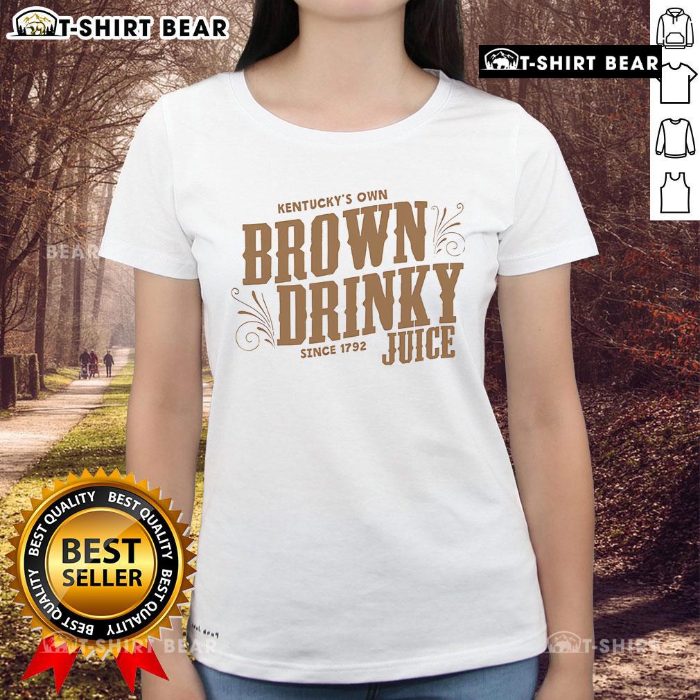 Premium Kentucky's Own Brown Drink since 1792 Juice Ladies Tee featuring stylish design and comfortable fit.