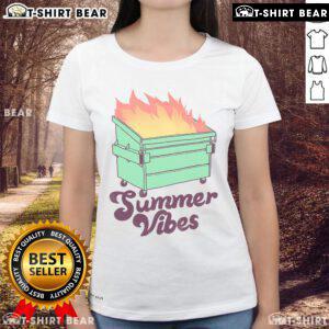 Pretty Summer Vibes Dumpster Fire Ladies Tee featuring vibrant colors and a fun graphic design perfect for summer wear.
