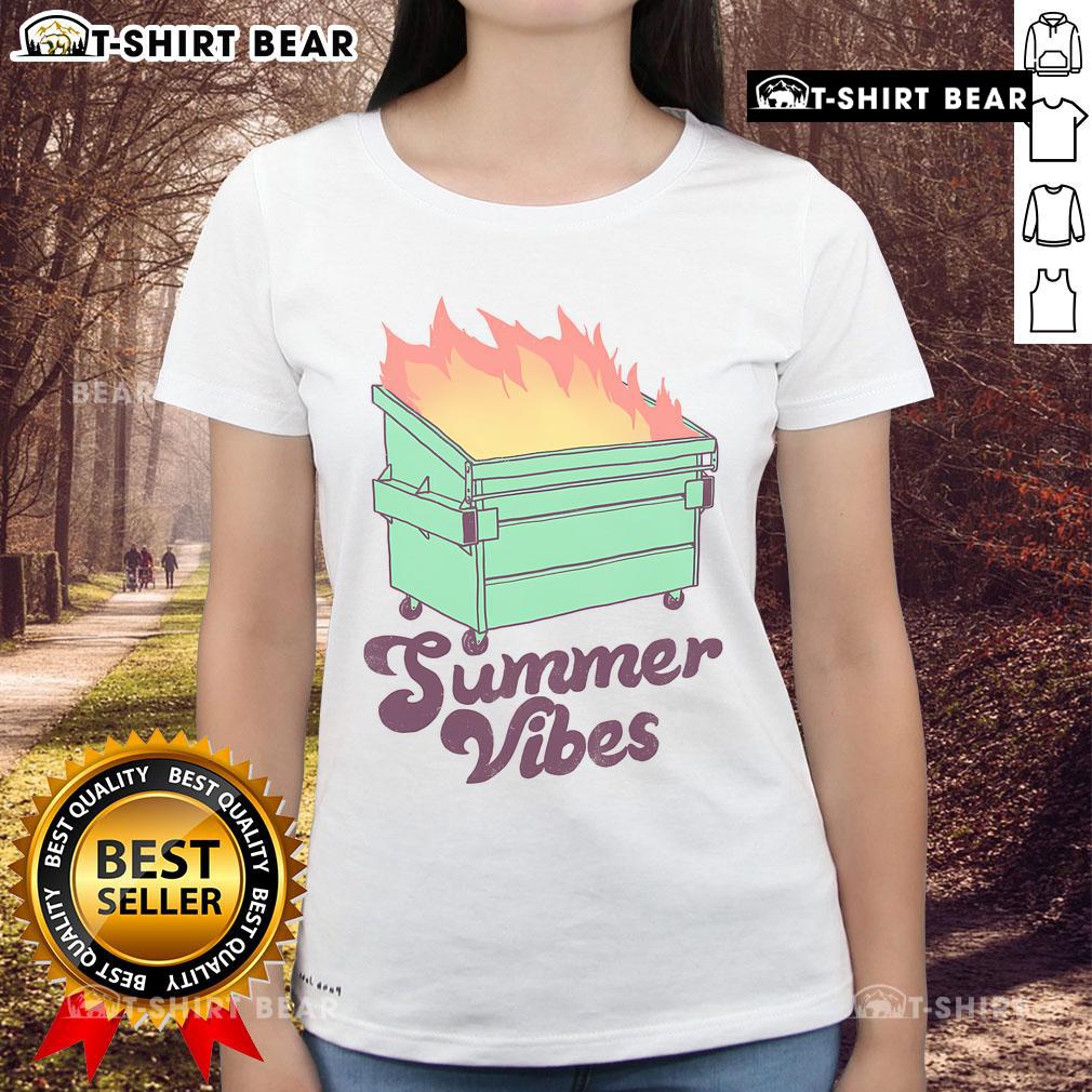 Pretty Summer Vibes Dumpster Fire Ladies Tee featuring vibrant colors and a fun graphic design perfect for summer wear.