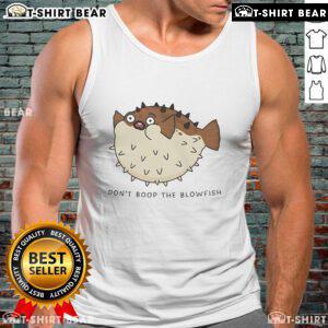 Top Don't Boop The Blowfish Puffer Fish Tank Top featuring a playful puffer fish design on a stylish tank top.