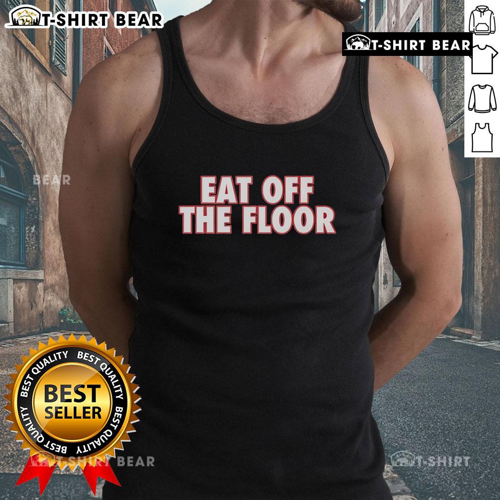 Stylish Top Eat Off The Floor UGA tank top featuring a bold design, perfect for Game Day and casual wear.