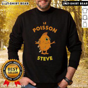 Funny fish Le Poisson Steve sweatshirt featuring a colorful design, perfect for humor and style lovers.