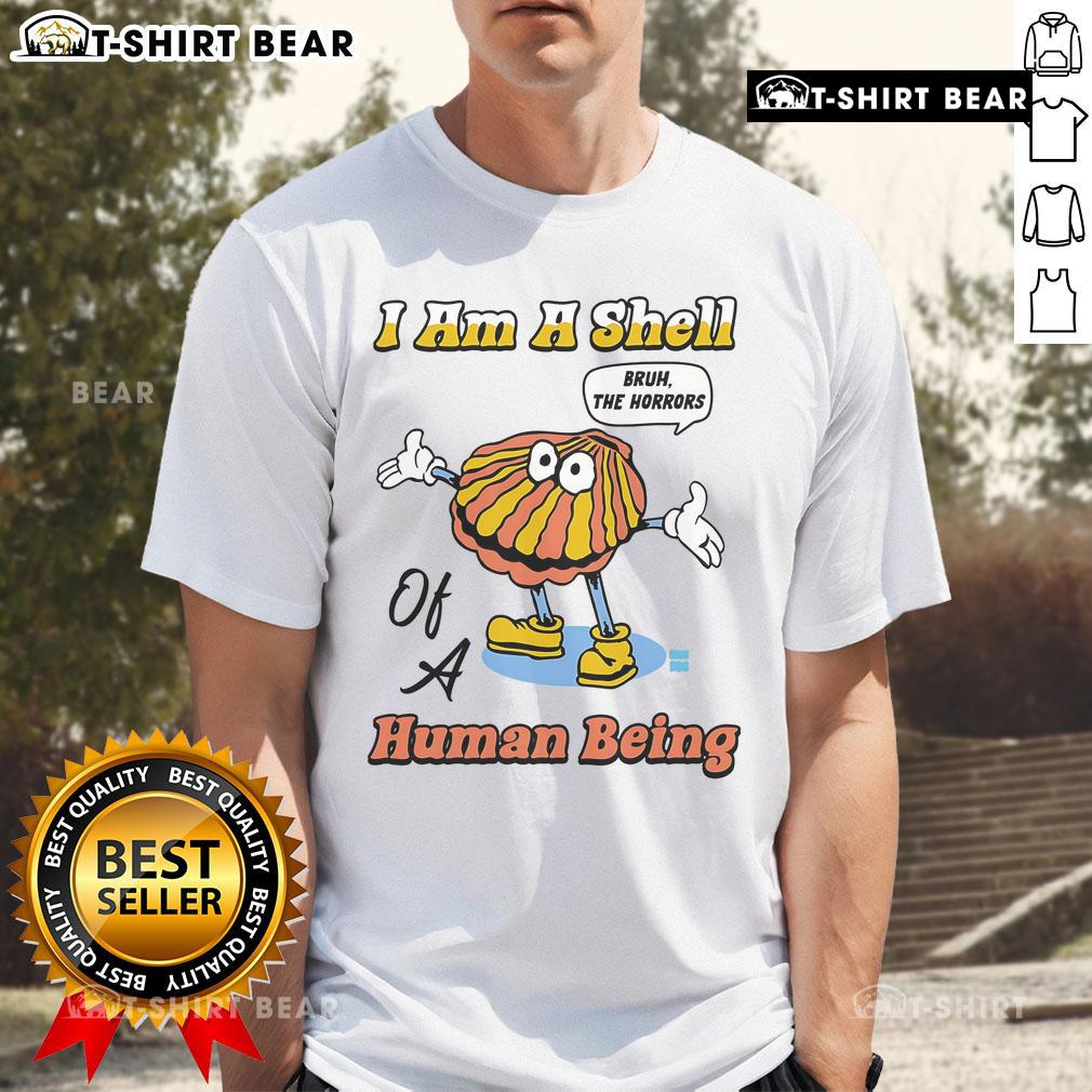 Alt Text: Top I Am A Shell Of A Human Being T-Shirt featuring a bold graphic design on a casual black tee.