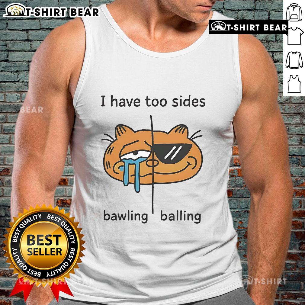 Stylish 'Top I Have Too Sides Bawling And Balling' tank top in vibrant colors, perfect for casual summer wear.